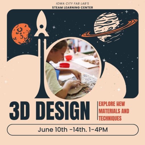 3D Design Afternoon June 10th - 14th